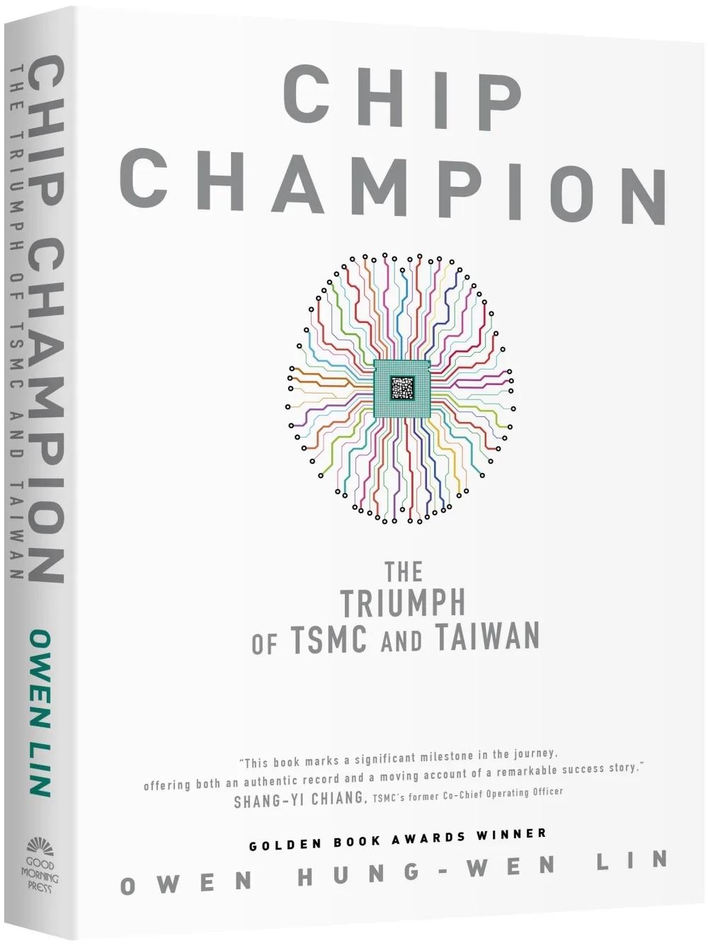Chip Champion  The Triumph of TSMC and Taiwan